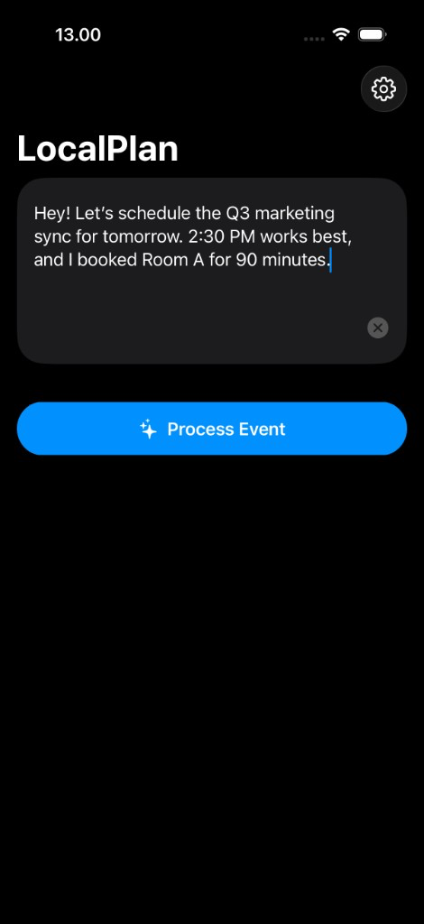 LocalPlan app showing natural language text ready to process into a calendar event
